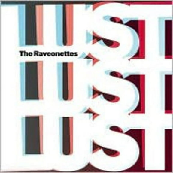 The Raveonettes - Lust Lust Lust - Music & Performance - CD