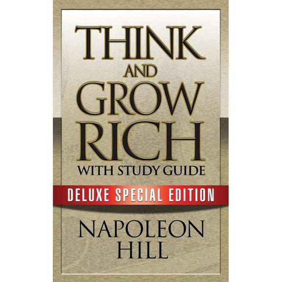 Think and Grow Rich with Study Guide: Deluxe Special Edition, (Paperback)