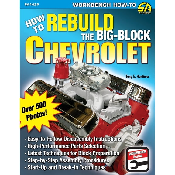 How to Rebuild the Big-Block Chevrolet, (Paperback)