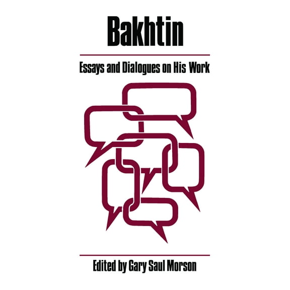 A Critical Inquiry Book: Bakhtin : Essays and Dialogues on His Work (Paperback)