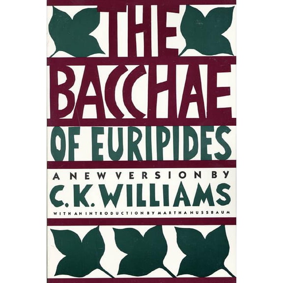 The Bacchae of Euripides (Paperback)