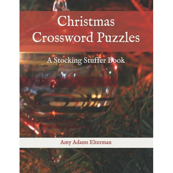 Volume 1 Christmas Crossword Puzzles: A Stocking Stuffer Book, Book 2020, (Paperback)