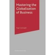 Master Series (Business) Mastering the Globalization of Business, Book 12, (Paperback)