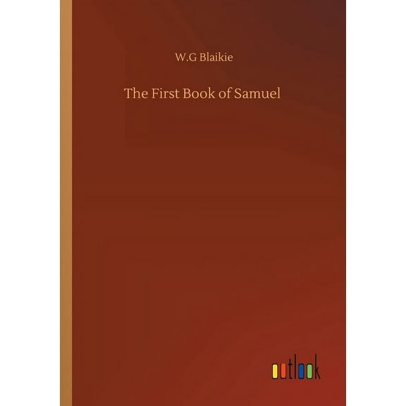 The First Book Of Samuel - 9783752331820