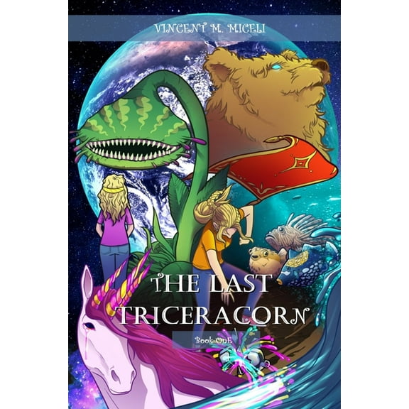The Last Triceracorn (Book One), (Paperback)
