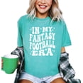 thumbnail image 2 of In My Fantasy Football Era Shirt for Women and Teens Funny Sports League T-Shirt Seafoam Shirt Adult Large, 2 of 5