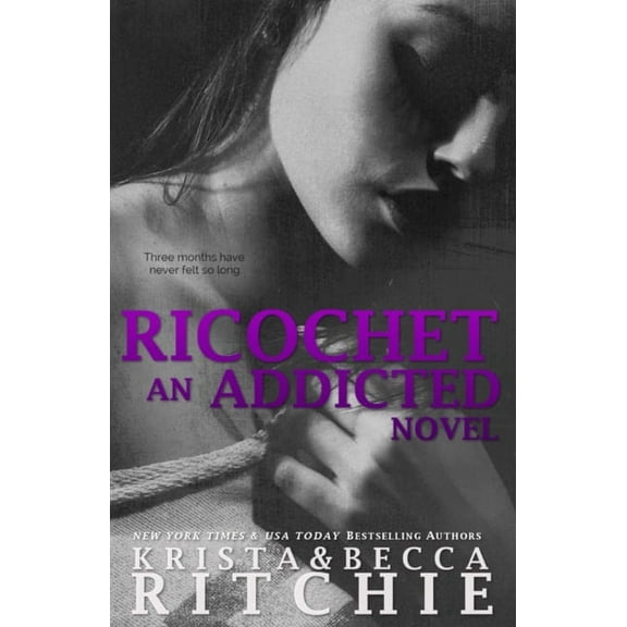 Addicted Ricochet: Addicted, Book 1.5, Book 1, (Paperback)