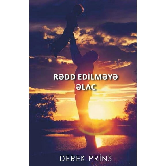 God's Remedy for Rejection - AZERI