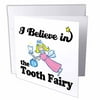 3dRose I Believe In Tooth Fairy, Greeting Cards, 6 x 6 inches, set of 6