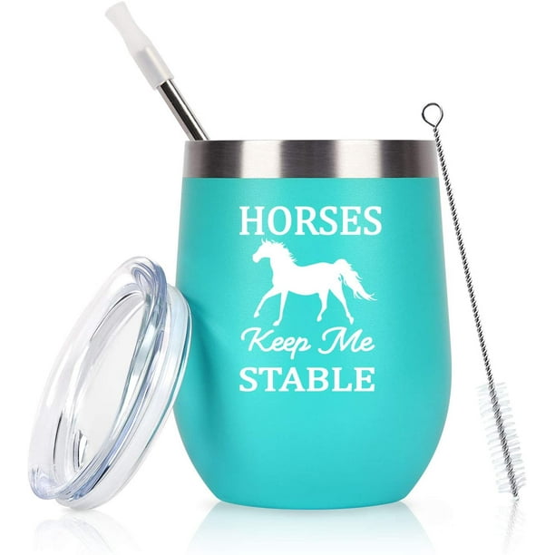Horse Gifts For Women Horses Keep Me Stable Wine Tumbler with Lid