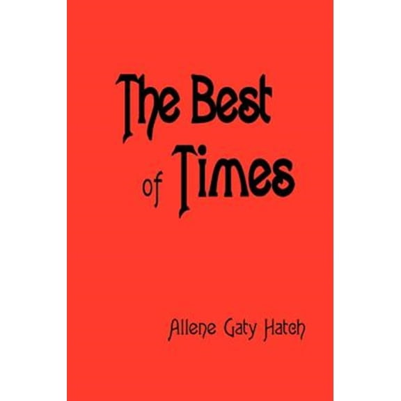Pre-Owned The Best of Times, (Paperback)