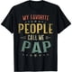 thumbnail image 1 of Playera de Mujer: "Mis Personas Favoritas Me Llaman Papá" para el Día del Padre, 1 of 5
