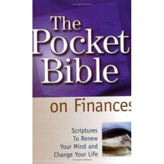 Pre-Owned The Pocket Bible on Finances: Scriptures to Renew Your Mind and Change Your Life (Paperback) 1577945948 9781577945949