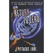 PITTACUS LORE Lorien Legacies Reborn: Return to Zero (Hardcover)