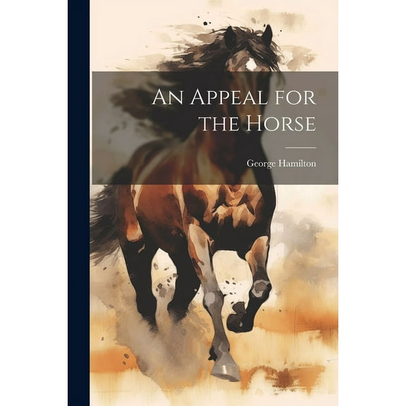 An Appeal for the Horse