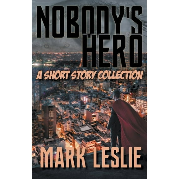 Nobody's Hero, (Paperback)