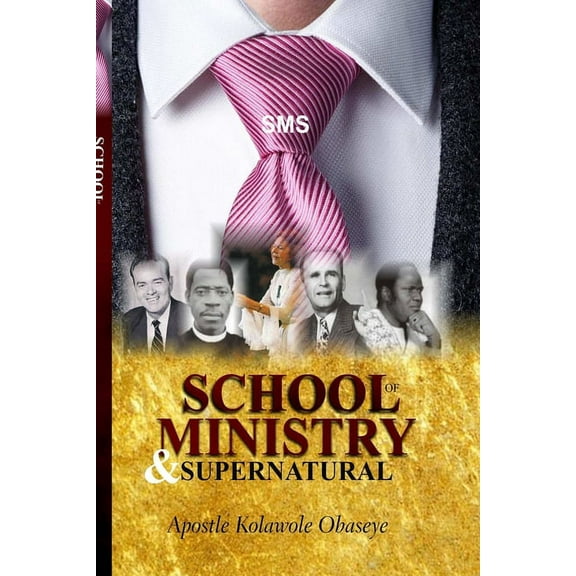 School Of Ministry And Supernatural (Paperback)