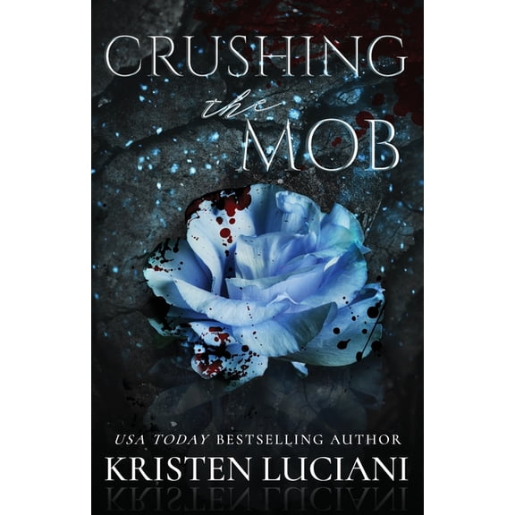 Ruthless Hearts Mafia Crushing the Mob, Book 5, (Paperback)