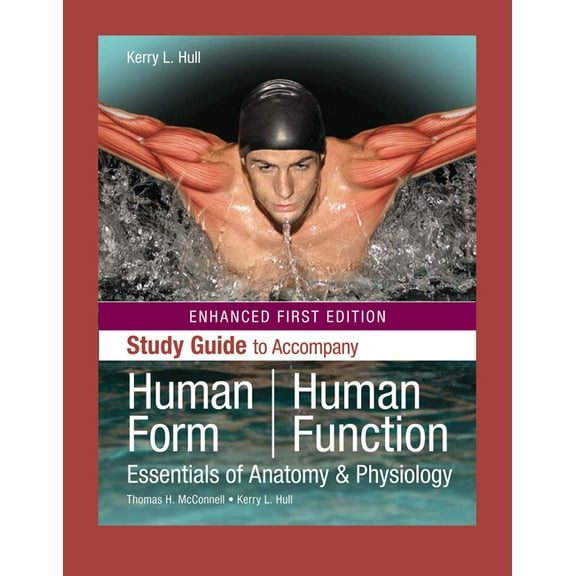 Human Form, Human Function: Essentials of Anatomy & Physiology, Enhanced Edition: Essentials of Anatomy & Physiology, En, (Paperback)