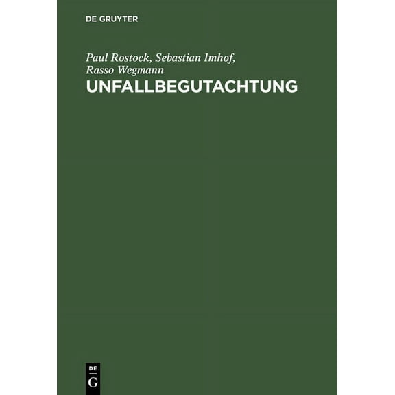 Unfallbegutachtung, (Hardcover)