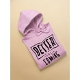 thumbnail image 3 of Better Things Are Coming. Hoodie Women -Image by Shutterstock, Female XX-Large, 3 of 4