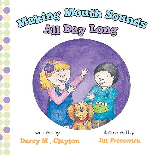 Pre-Owned Making Mouth Sounds All Day Long, 9781889131900, 1889131903, Paperback,