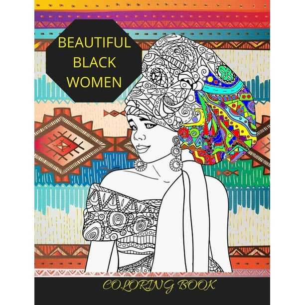 Beautiful black women coloring book : Beautiful Adult African American