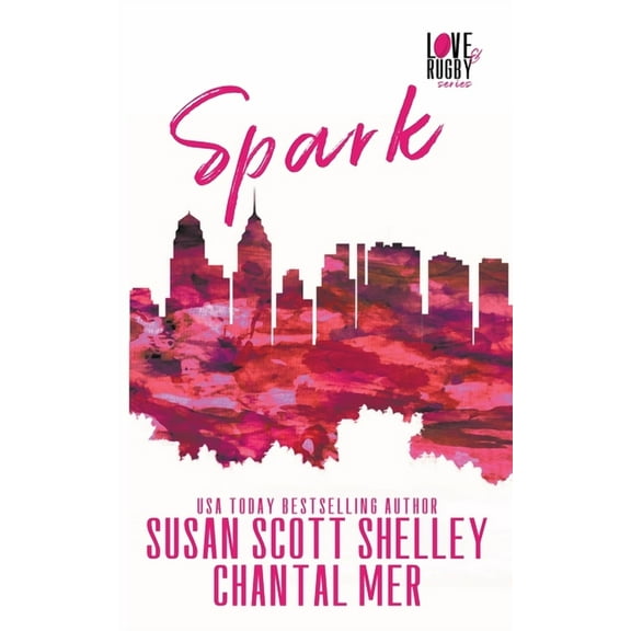 Love & Rugby Spark, Book 1, (Paperback)