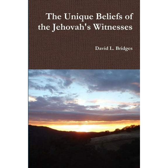 The Unique Beliefs of the Jehovah's Witnesses, (Paperback)