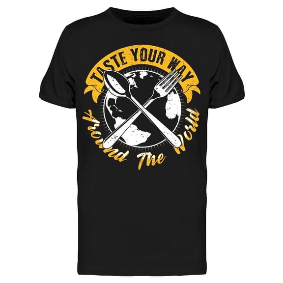 Taste Your Way Around The World Tee Men's -Image by Shutterstock