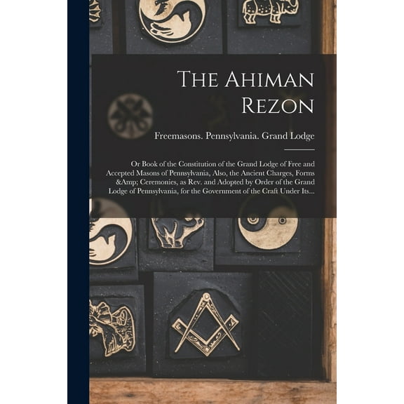 The Ahiman Rezon (Paperback)