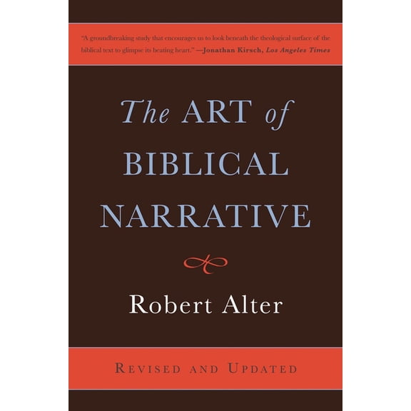 The Art of Biblical Narrative, (Paperback)
