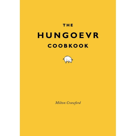 Pre-Owned The Hungover Cookbook (Hardcover) 030788631X 9780307886316