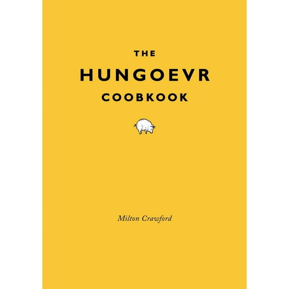 Pre-Owned The Hungover Cookbook (Hardcover) 030788631X 9780307886316