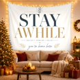 thumbnail image 3 of Stay Awhile Quote with Relax Text, Cozy Farmhouse Style for Aesthetic Decor Lovers, Inspirational Wall Decor, Housewarming Gift, Tapestry Wall Hanging for Living Room and Entryway, 3 of 7