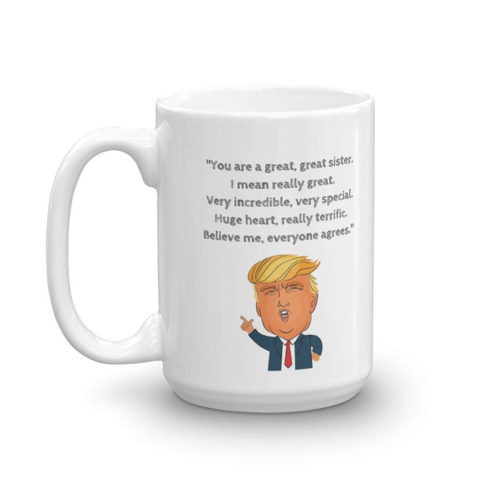 Trump Wife Mug Very Special Great Terrific Donad Coffee Cup Valentine Day Anniversary Birthday Gift