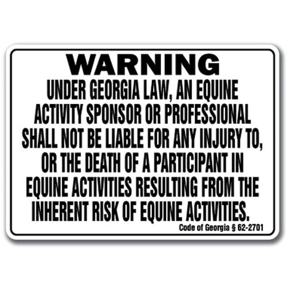 SignMission WS-D-1218-Georgia 12 x 18 in. Georgia - Activity Liability Warning Statute Horse Farm Barn Stable Equine Plastic Sign