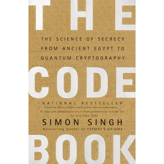 The Code Book: The Science of Secrecy from Ancient Egypt to Quantum Cryptography, (Paperback)