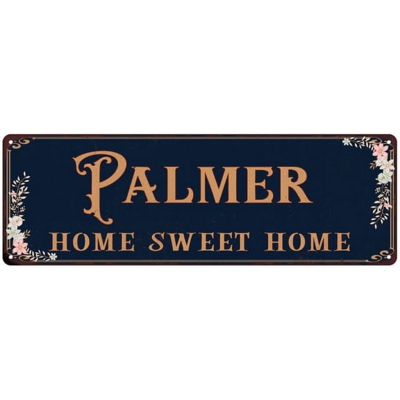 PALMER Home Sweet Home Victorian Look 8x24 Metal Sign 108240046408