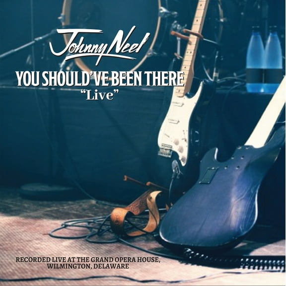 Johnny Neel - You Should've Been There Live - Music & Performance - CD
