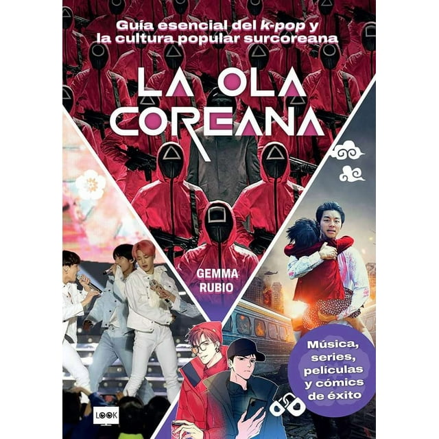 La ola coreana. guía esencial del k-pop y la cultura popular surcoreana