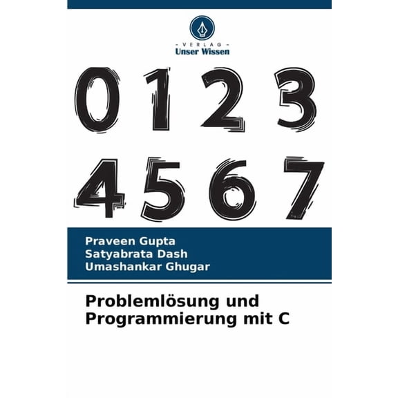 ProblemlÃ¶sung und Programmierung mit C, (Paperback)