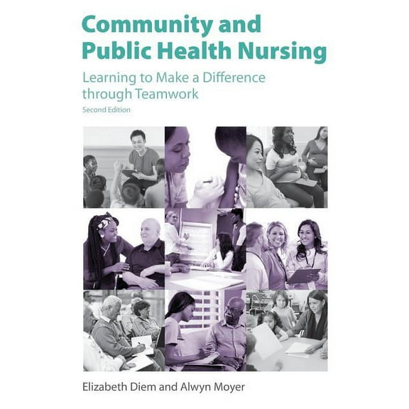 Community and Public Health Nursing, Second Edition, (Paperback)