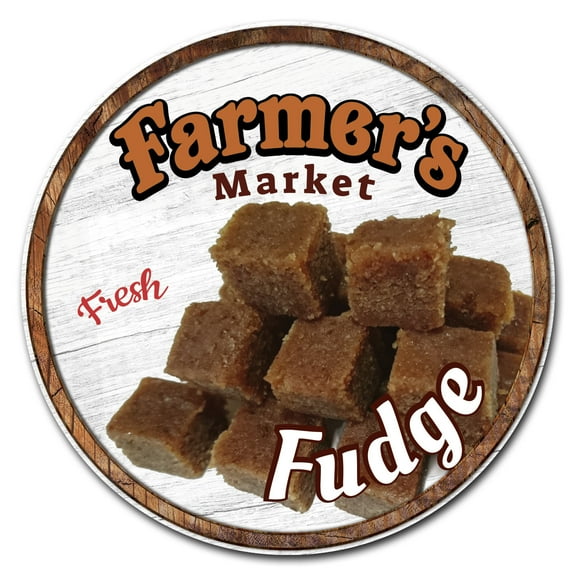SignMission Circular Rigid Plastic Sign 12" Tall - Farmer's Market Fudge | Plastic Sign |  Made in the USA