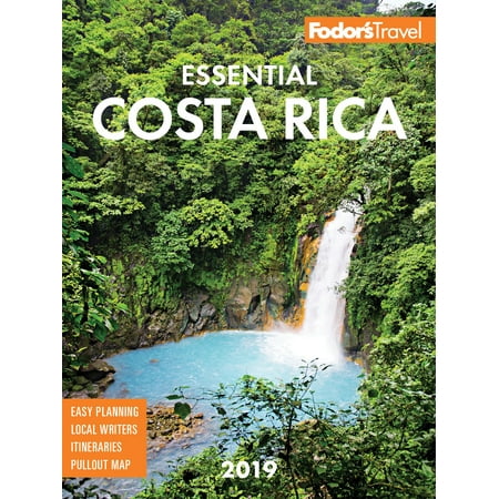 Drive To Costa Rica - Fodor's Essential Costa Rica 2019: 9781640970786