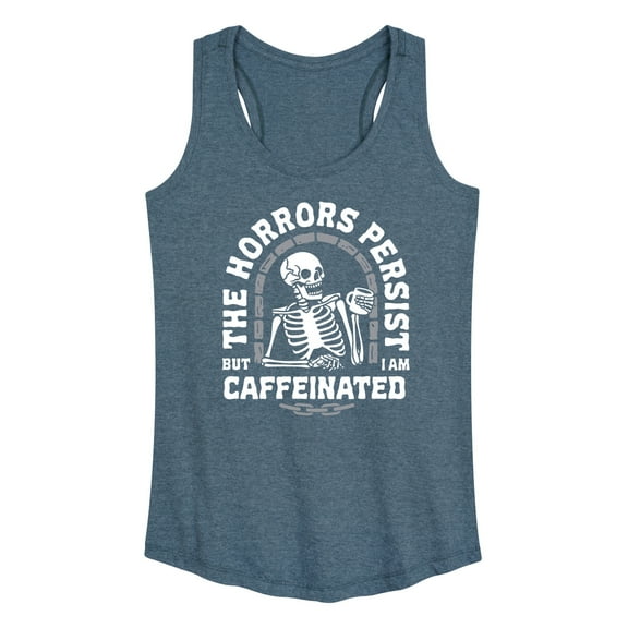 Instant Message - Horrors Persist Caffeinated - Women's Racerback Tank Top