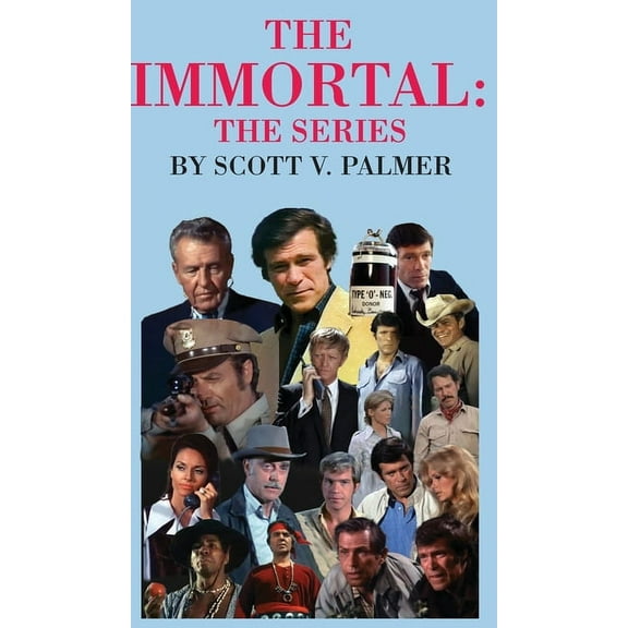 The Immortal: The Series, (Hardcover)