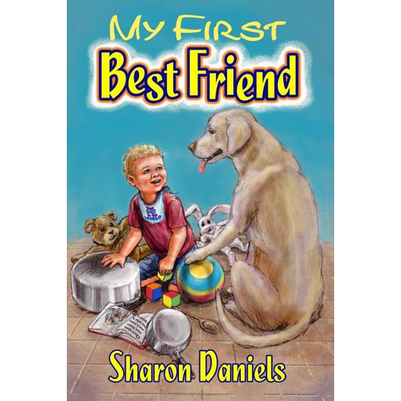My First Best Friend, (Paperback)