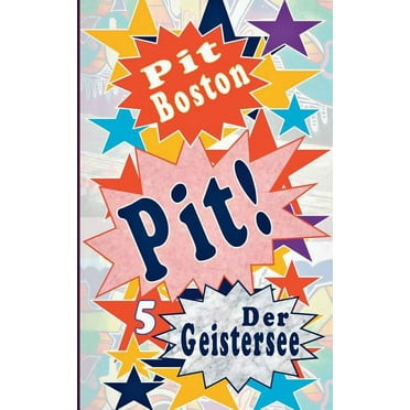 Pit!: Der Geistersee (Paperback)