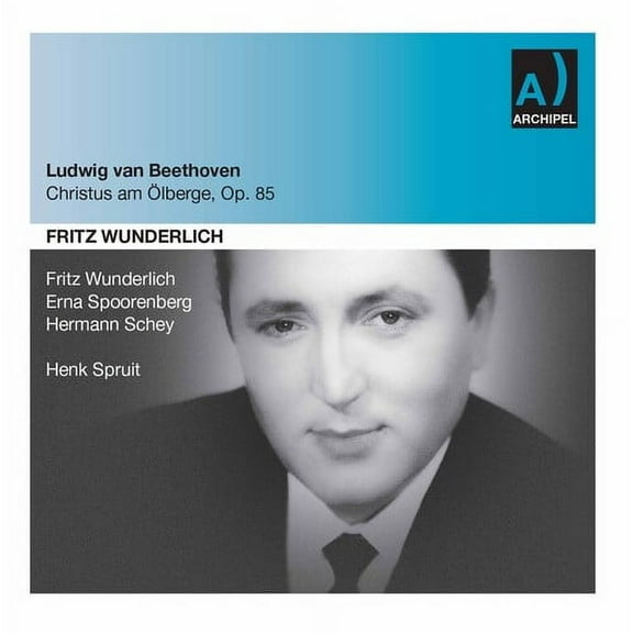 Radio Filharmonisch Orkest  Spruit  Wunderlich  Spoorenberg  Schey - Christus Am Olberge: Wunderlic - Music & Performance - CD